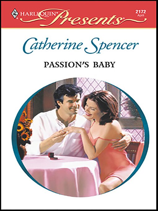Title details for Passion's Baby by Catherine Spencer - Available